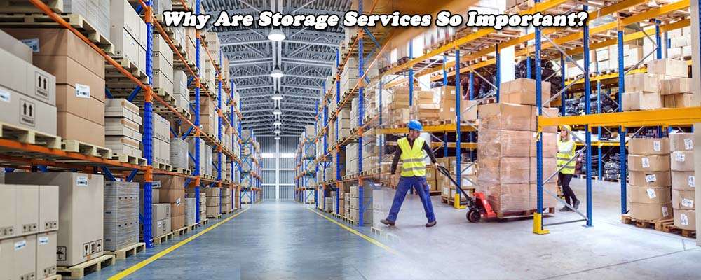 Why Are Storage Services So Important